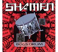 Shamen - Boss Drum