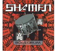 SHAMEN Boss Drum UK 7" 45