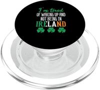 Shamrock, j'en AI marre de me réveiller et de ne Pas être en Irlande PopSockets PopGrip pour MagSafe