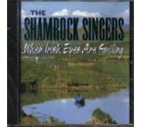 Shamrock Singers, the - When Irish Eyes are Smiling [Import]