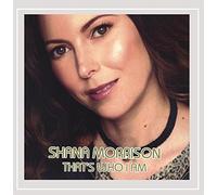 Shana Morrison - That's Who I Am