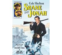 Shane and Jonah: Traitor's Trail & Ride the High Mesa