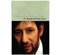 Shane Macgowan - If I Should Fall from Grace