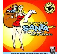 Shane, Mark Xmas All-Stars - What Would Santa Say