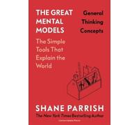 Shane Parrish Rhiannon Bea The Great Mental Models: General Thinking Con (Relié)