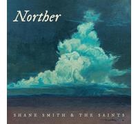 Shane Smith & The Saints – Norther – CD – The Orchard