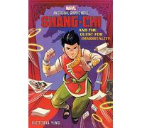 Shang-Chi and the Quest for Immortality (Original Marvel Graphic Novel)