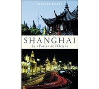 Shangai Bernard Brizay (Auteur)