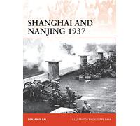 Shanghai et Nankin 1937 – Massacre sur le Yangtsé – Osprey Publishing
