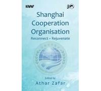 Shanghai Cooperation Organisation Reconnect Rejuvenate