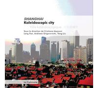 Shanghai Kaleidoscopic City