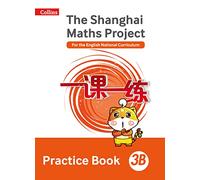 Shanghai Maths - The Shanghai Maths Project Practice Book 3b