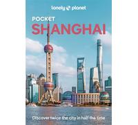 Jade Bremner – Lonely Planet Pocket Shanghai – Guide de poche – Poche