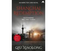Shanghai redemption Qiu Xiaolong (Auteur)