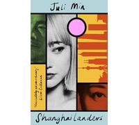 Shanghailanders: Longlisted for the Carnegie Medal 2025