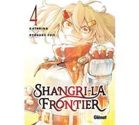 Shangri-la Frontier - Tome 04 Katarina (Auteur), Fuji Ryôsuke (Dessinateur)