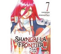 Shangri-la Frontier - Tome 07 Katarina (Auteur), Fuji Ryôsuke (Dessinateur)