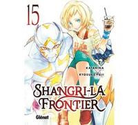 Katarina – Shangri-la Frontier – Tome 15 – Manga – Broché – Glénat