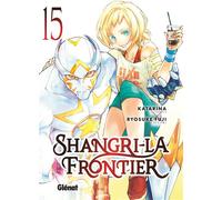 Katarina – Shangri-la Frontier – Tome 15 – Manga – Broché – Glénat