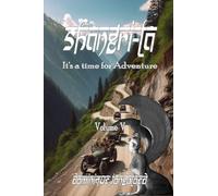 SHANGRI-LA: It's a time for adventure