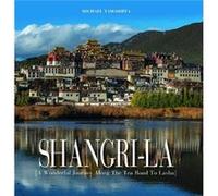 ShangriLa by Michael Yamashita Michael Yamashita (Auteur)