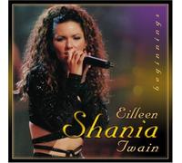Shania Twain - Shania Twain - Eileen Shania Twain - Beginnings