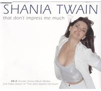 Shania Twain - That Don't Impress Me Much Pt.2