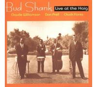 Shank, Bud - Live at The Haig