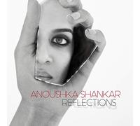 Shankar, Anoushka - Reflections