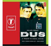 Shankar-Ehsaan-Loy - Dus (A Tribute To Mukul Anand)