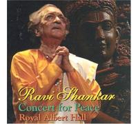 Shankar, Ravi - Concert for Peace: Royal Albert Hall