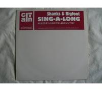 SHANKS & BIGFOOT Sing-a-Long 12"