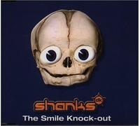 Shanks.Dk - The Smile Knockout [Import]