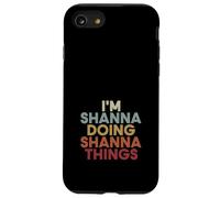 Shanna Name Shanna Personalized Name First Given Coque pour iPhone SE (2020) / 7/8