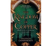 Shannon Chakraborty The Kingdom of Copper (Poche) Daevabad Trilogy