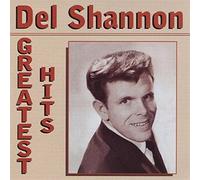 Del Shannon Greatest Hits
