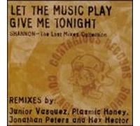 Shannon - Lost Mixes Collection: Let Music Play/Give Me