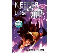 Shannon Messenger – Everblaze – Keeper of the Lost Cities – Tome 3 – Poche