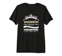 Shannon Name - C'est Une Histoire de Shannon Que Vous ne voudriez Pas T-Shirt Haut de Gamme