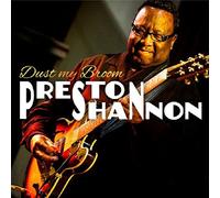 Shannon, Preston - Dust My Broom
