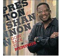 Shannon, Preston - Goin' Back to Memphis [Import]