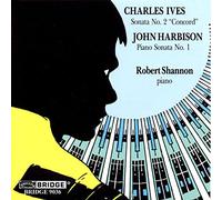 Shannon, R. - Charles Ives-John Harbison : Sonates pour Piano