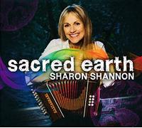 Sharon Shannon - Sacred Earth