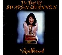 Shannon, Sharon - Spellbound: Best of Sharon Shannon