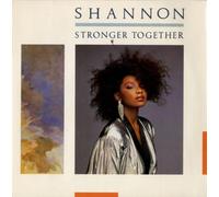 SHANNON - Stronger Together-7" 45