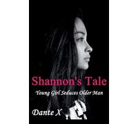 Shannon's Tale: Young Girl Seduces Older Man