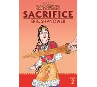 Eric Shanower – Age of Bronze, Volume 2 : Sacrifice – Nouvelle édition