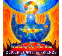 Shanti,Oliver & Friends - Walking on The Sun [Import]