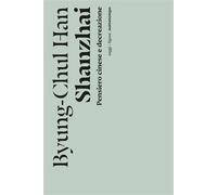 Shanzhai Pensiero cinese e decreazione - Byung-Chul Han - Nottetempo - ebook (ePub) - Livre