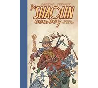 Shaolin Cowboy : Cruel to Be Kin – Dark Horse Comics